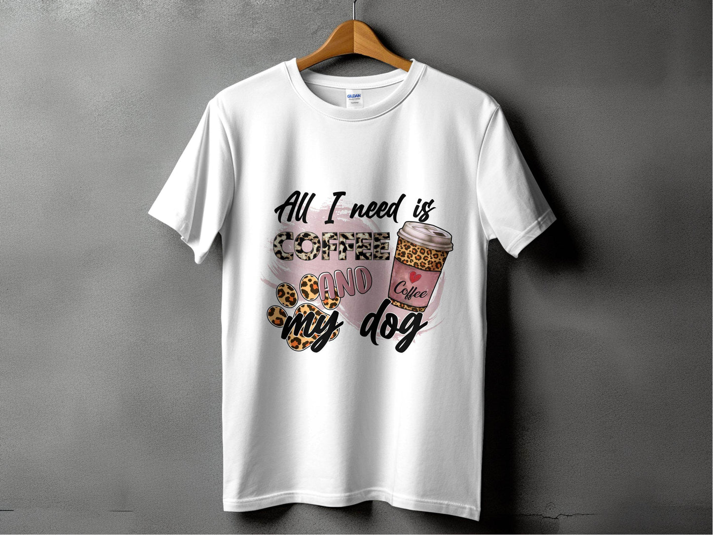 All I Need Is Coffee And My Dog Lovely Coffee T-Shirt - Design & Vybe