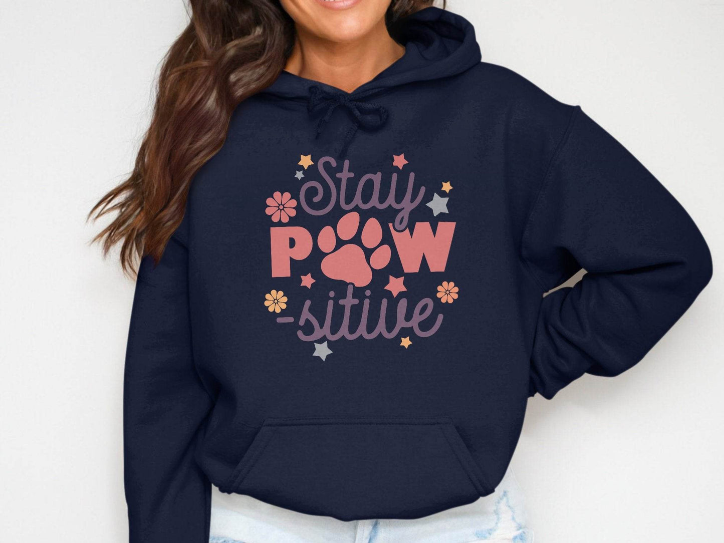Stay Paw-sitive Pet Dog Animal Lover Graphic Design Hoodie - Design & Vybe