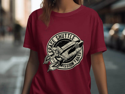 Space Shuttle Mission Failed Graphic Print T-Shirt - Design & Vybe