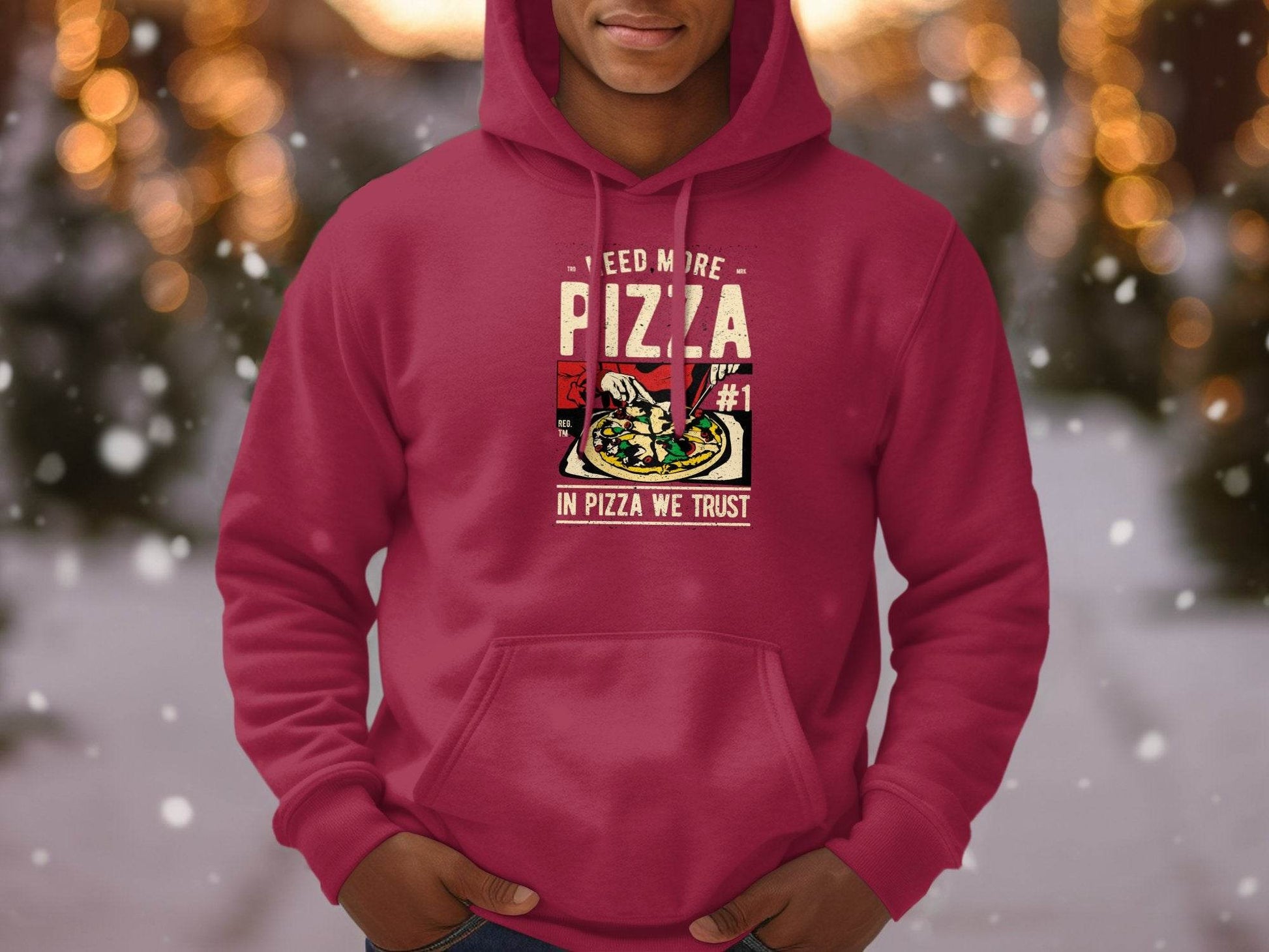 Need More Pizza In Pizza We Trust Hoodie - Design & Vybe
