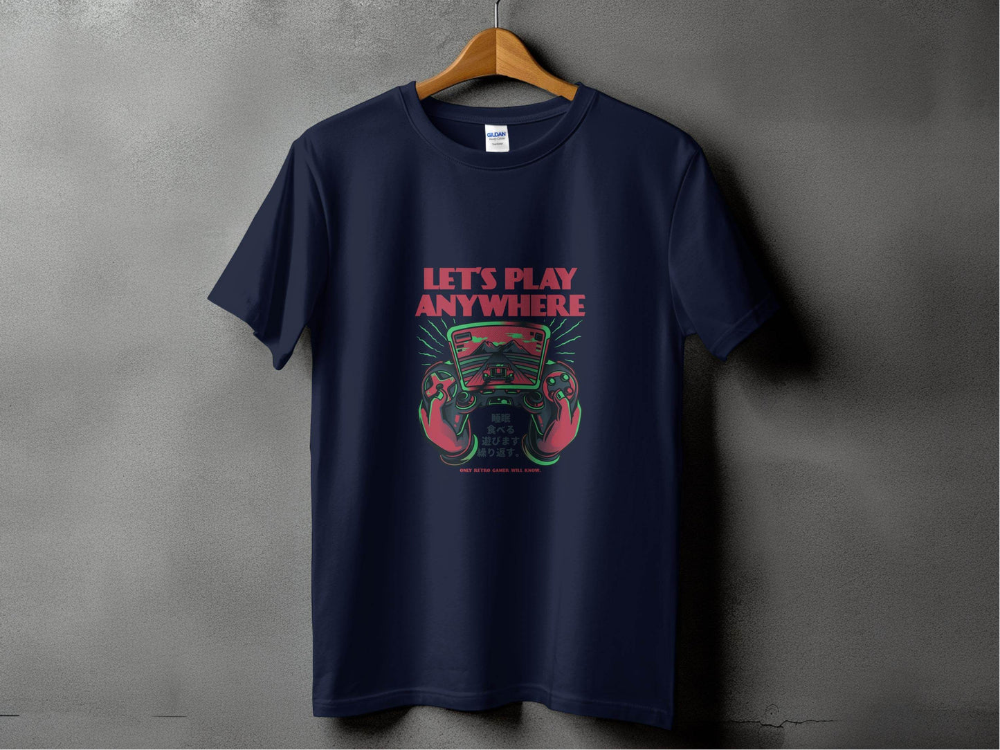 Let's Play Anywhere Retro Gamer Will Know It T-Shirt - Design & Vybe
