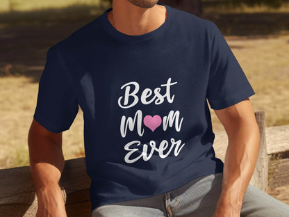 Best Mom Ever with Heart Mothers Day Celebration T-Shirt - Design & Vybe