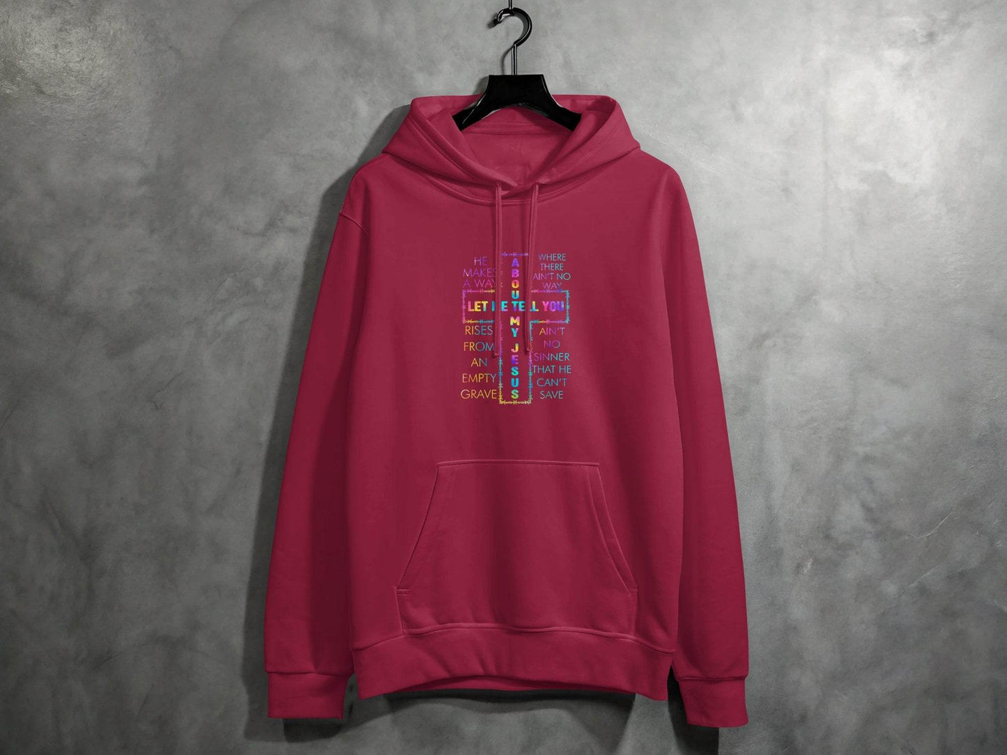 Let Me Tell You About About My Jesus Colorful Graphic Hoodie - Design & Vybe