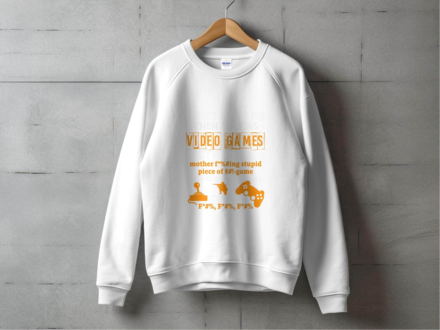 I Dont Always Die Video Games Offensive Gamer Sweater - Design & Vybe