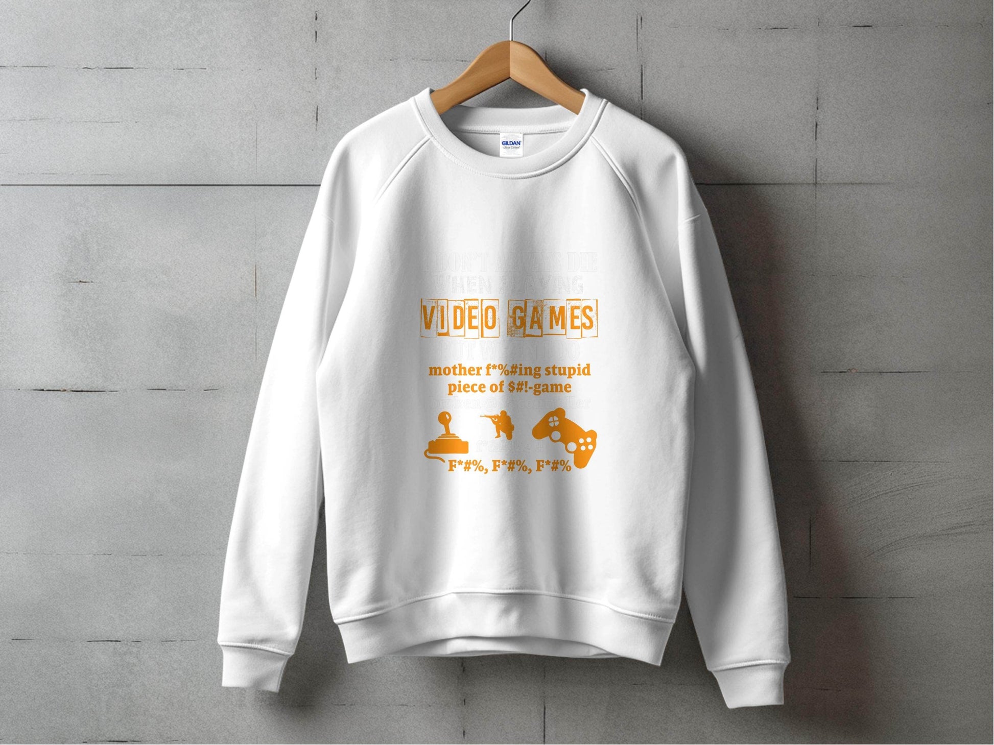 I Dont Always Die Video Games Offensive Gamer Sweater - Design & Vybe