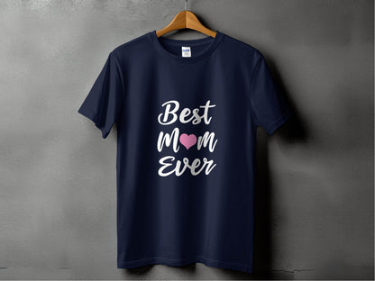 Best Mom Ever with Heart Mothers Day Celebration T-Shirt - Design & Vybe