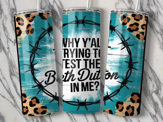 Why Y'all Trying to Test the Beth Dutton in Me product type