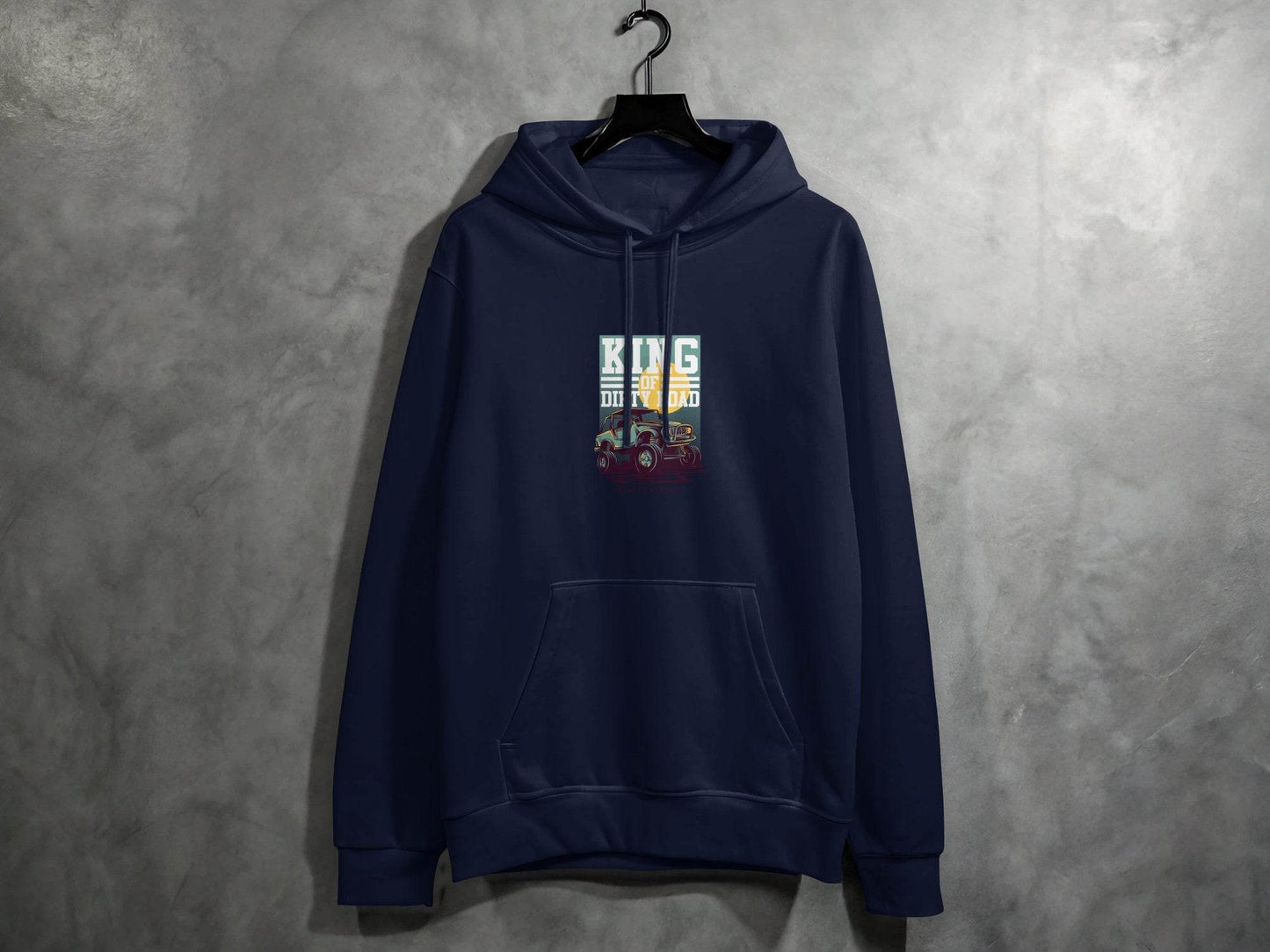 King Of Dirty Road Everyday Driving Adventure Hoodie - Design & Vybe