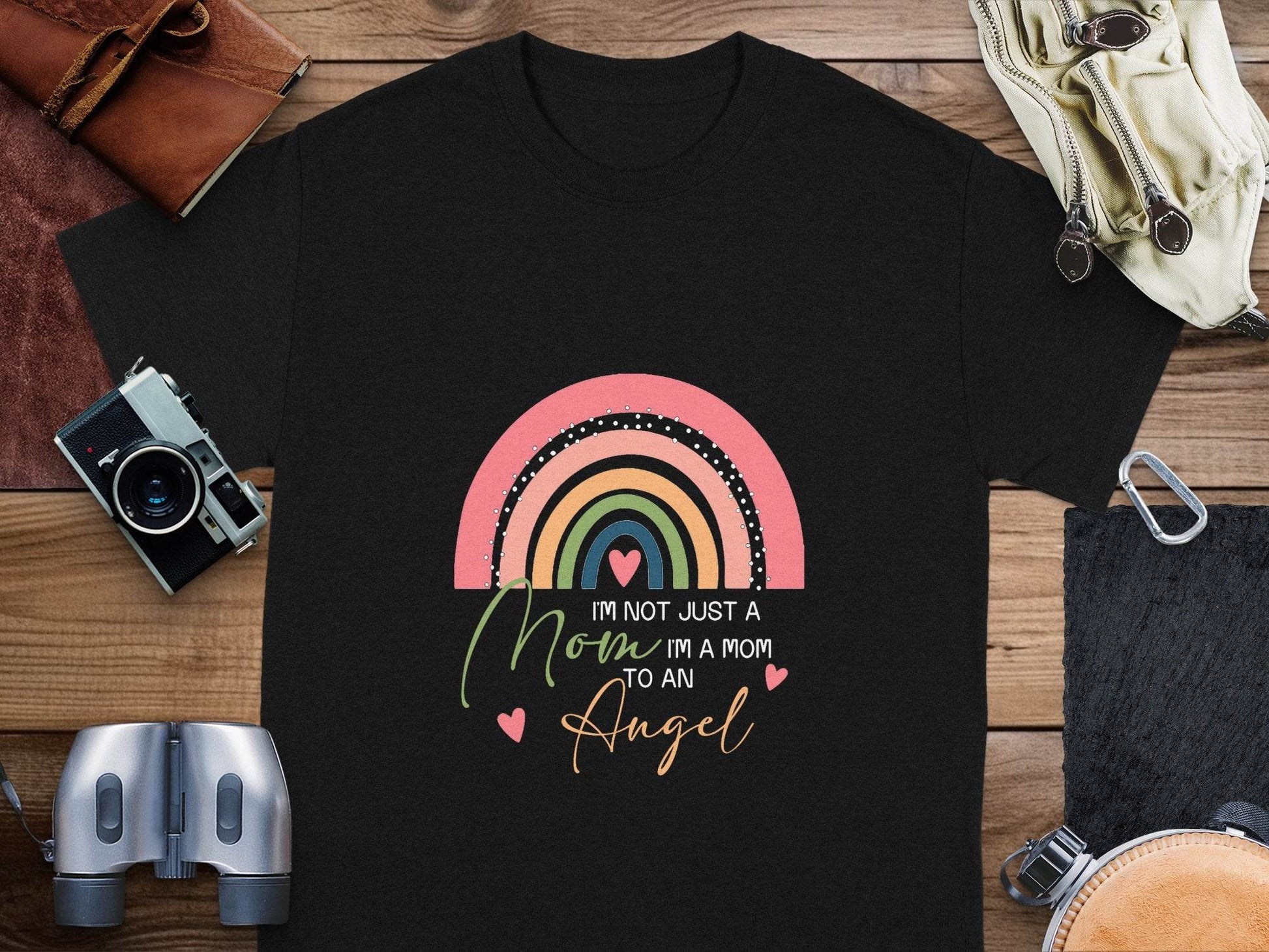 I'm Not Just A Mom To An Angel Mothers Day T-Shirt - Design & Vybe