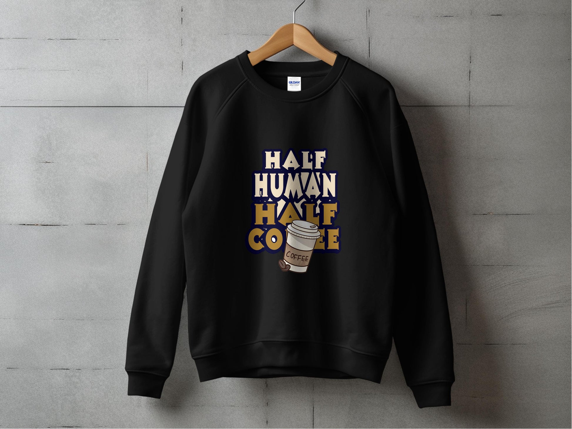 Half Human Half Coffee Sweatshirt Fun Apparel product