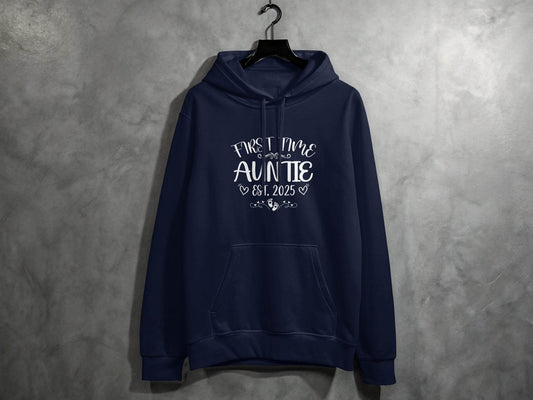 First Time Auntie Est 2025 New Aunt Design Hoodie - Design & Vybe