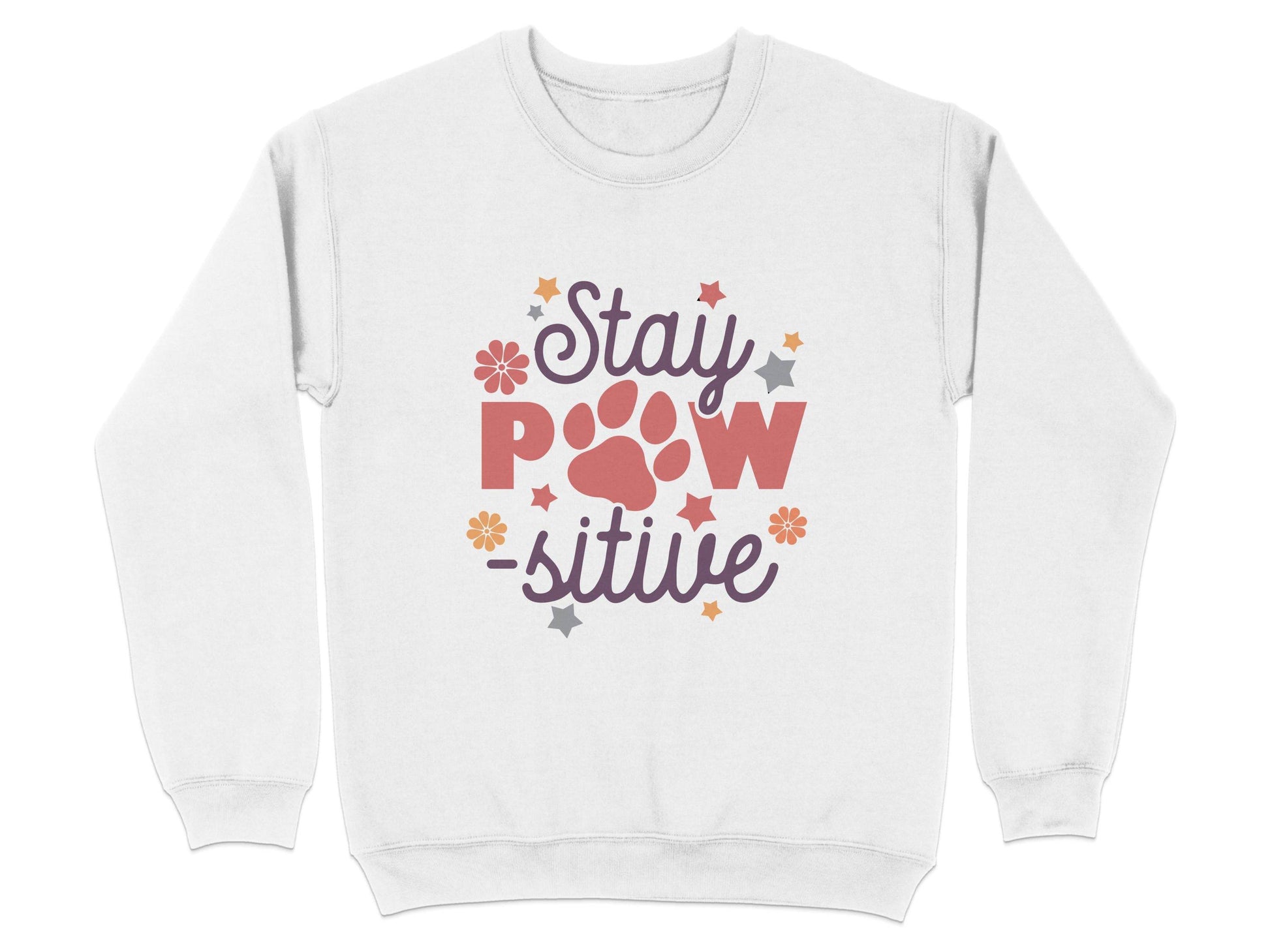 Stay Paw-sitive Pet Dog Animal Lover Graphic Design Sweater - Design & Vybe