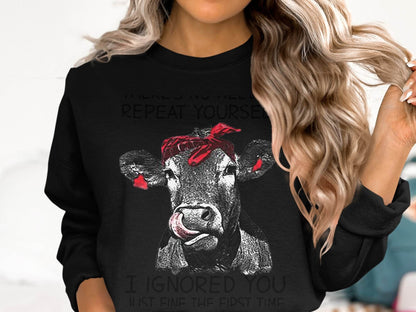 There's No Need to Repeat Yourself Funny Cow Sweater - Design & Vybe