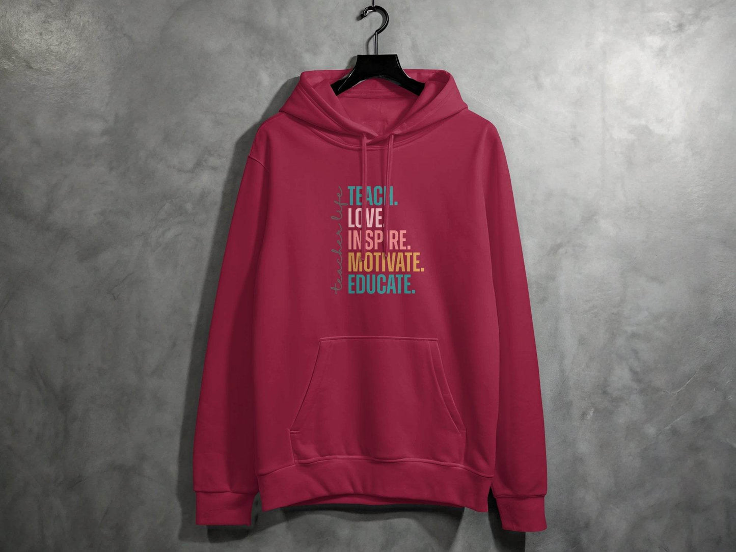Teach Love Inspire Educate Teacher Life Hoodie - Design & Vybe