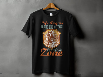 Life Begins at The End of Your Comfort Zone T-shirt product