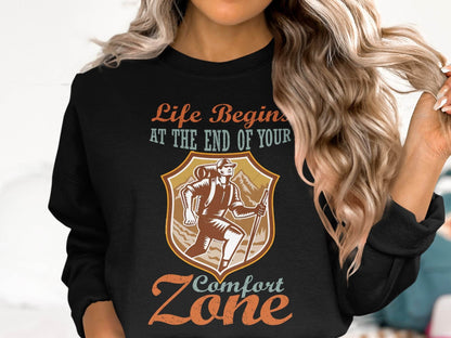 Life Begins At The End Of Your Comfort Zone Sweater - Design & Vybe