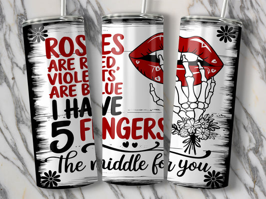 Roses Are Red I Have 5 Fingers Middle For You product