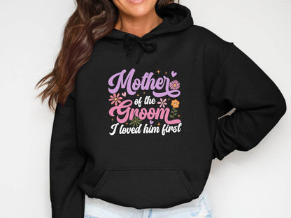 Mother of the Groom I Loved Him First Floral Art Hoodie - Design & Vybe