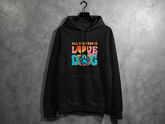 All You Need Is Love And A Dog Colorful Design Hoodie - Design & Vybe