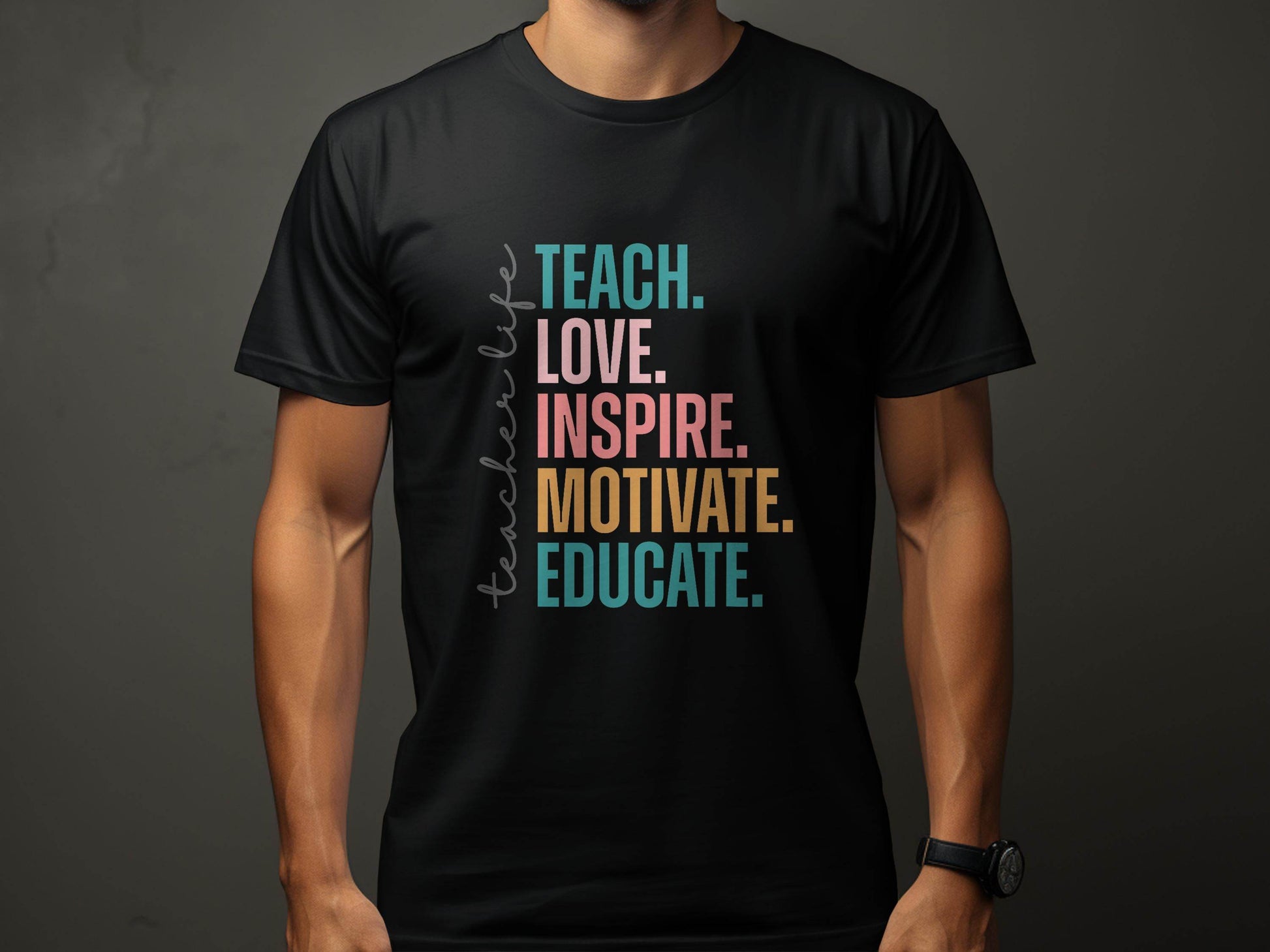 Teach Love Inspire Educate Teacher Life T-Shirt - Design & Vybe