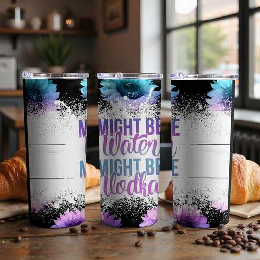 Might Be Wine Might Be Vodka Might Be Water product