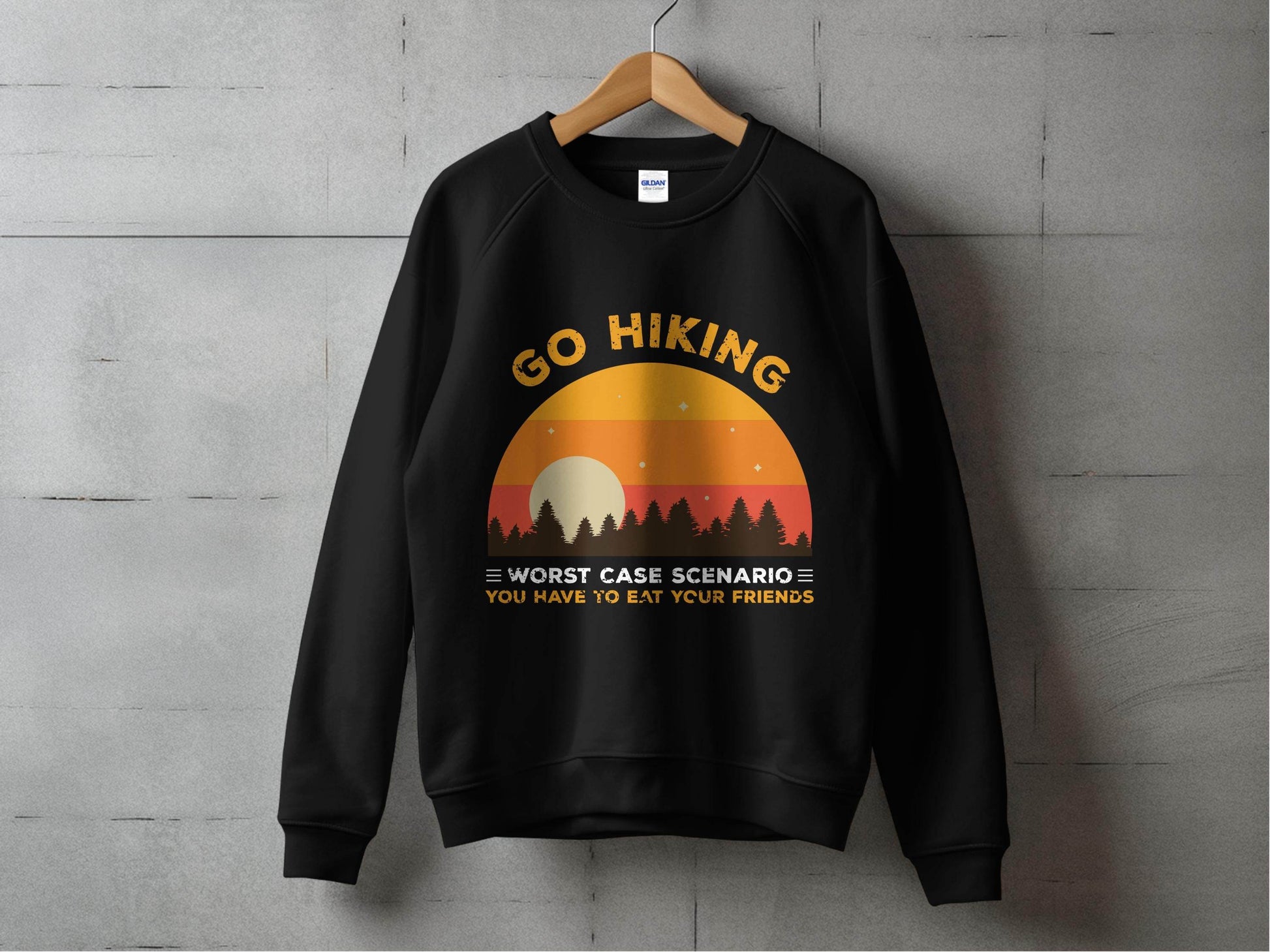 Go Hiking You Have To Eat Your Friends Sunset Design Sweater - Design & Vybe