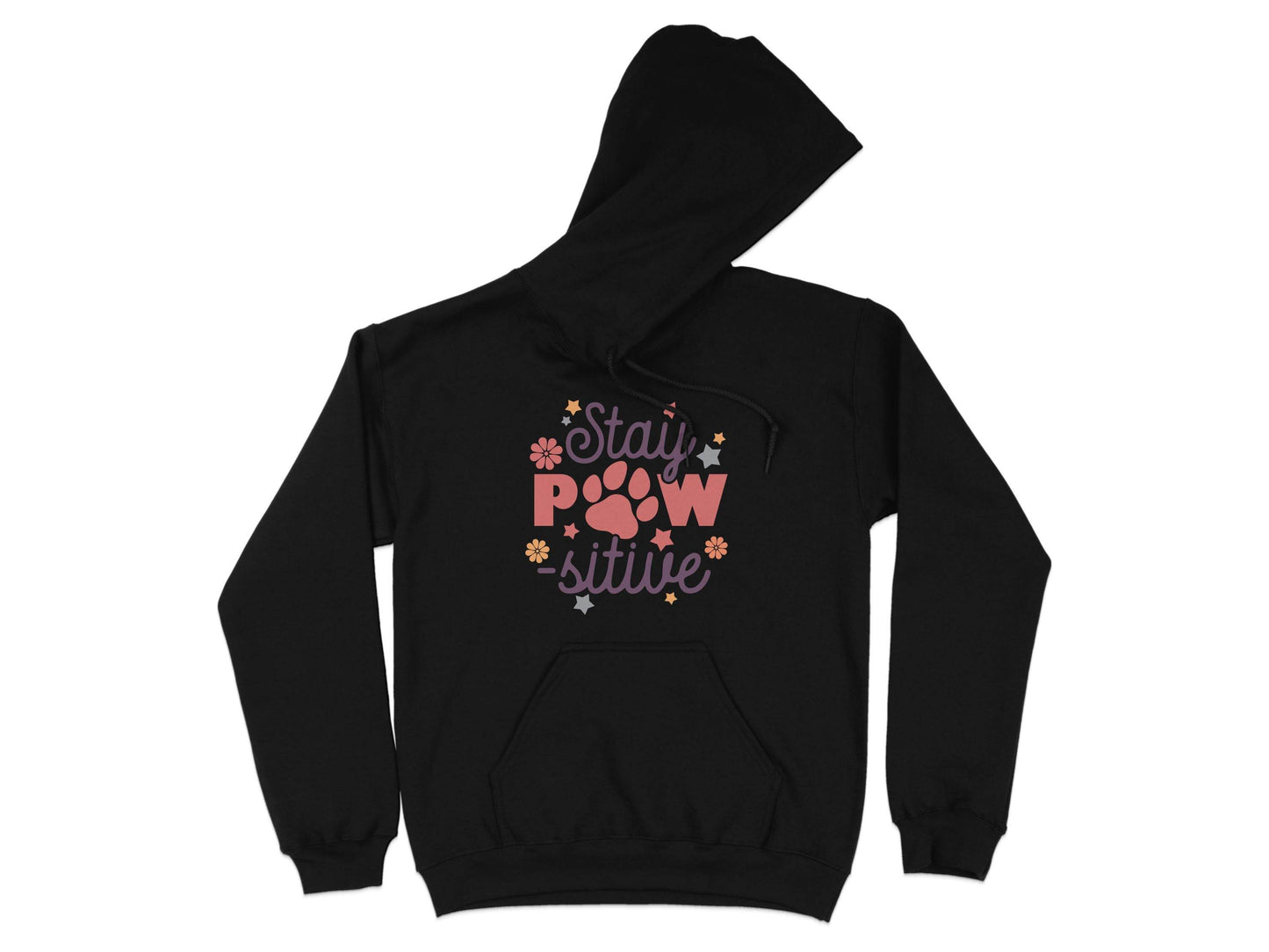 Stay Paw-sitive Pet Dog Animal Lover Graphic Design Hoodie - Design & Vybe