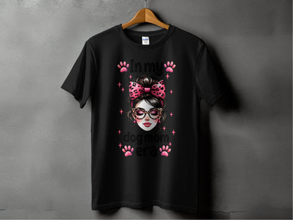 In My Dog Mom Era Stylish Woman Graphic Design T-Shirt - Design & Vybe