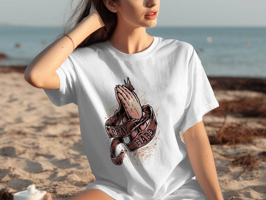 Pray Hard Design Premium Quality T-shirt product type