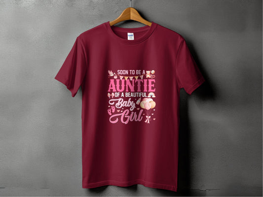 Soon To Be Auntie of a Beautiful Baby Girl T-Shirt - Design & Vybe