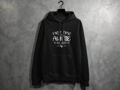 First Time Auntie Est 2025 New Aunt Design Hoodie - Design & Vybe