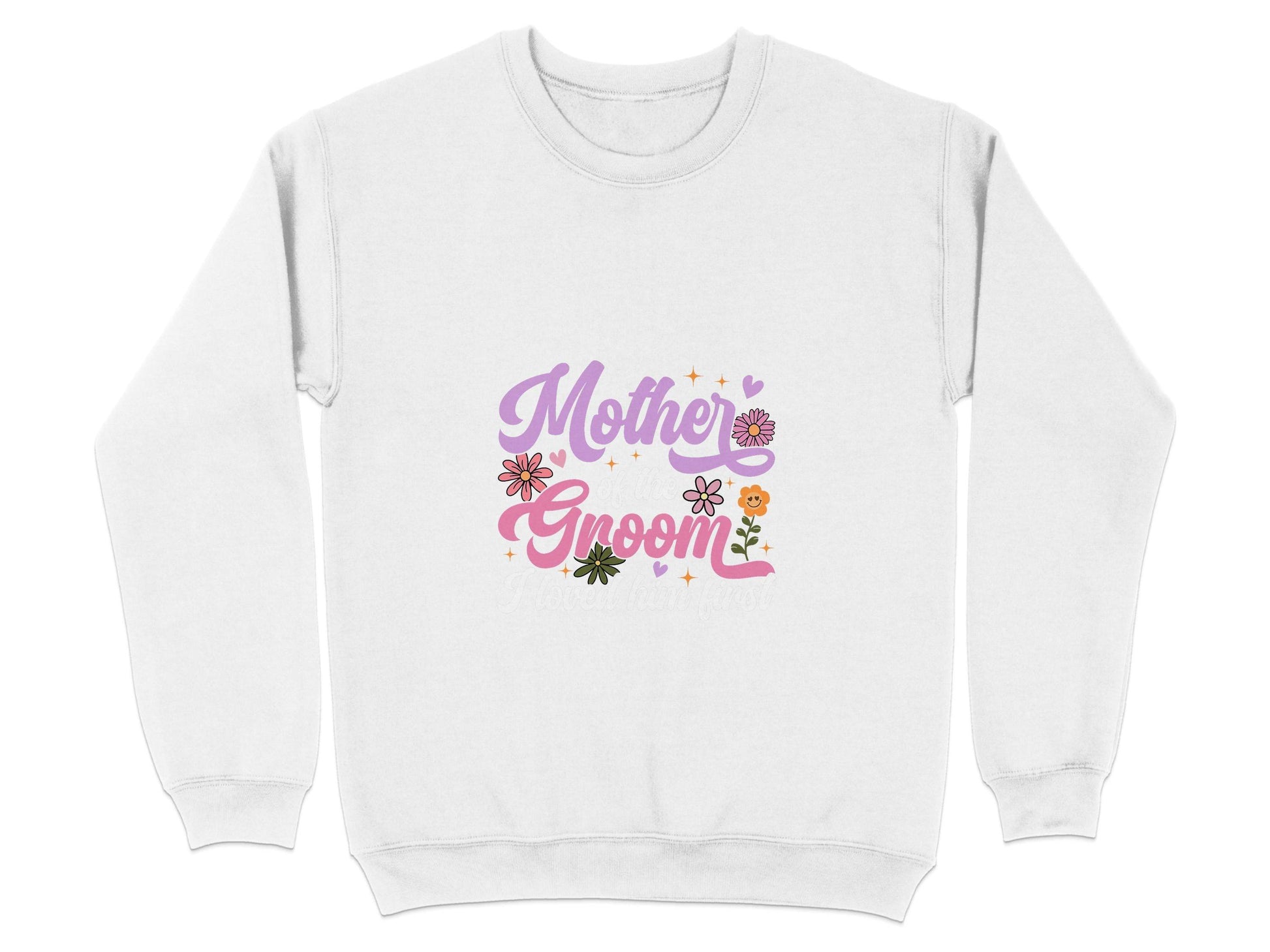 Mother of the Groom I Loved Him First Floral Art Sweater - Design & Vybe