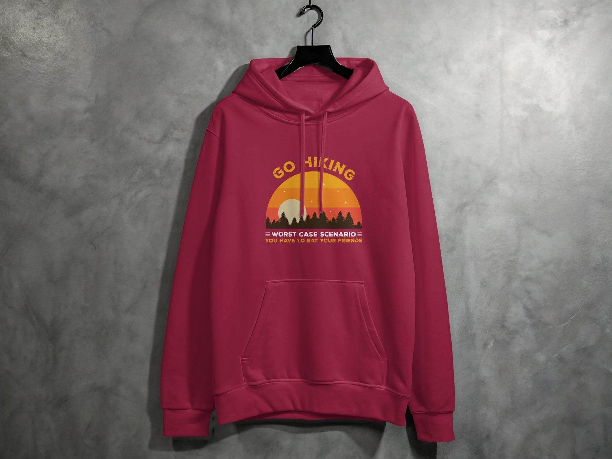 Go Hiking You Have To Eat Your Friends Sunset Design Hoodie - Design & Vybe