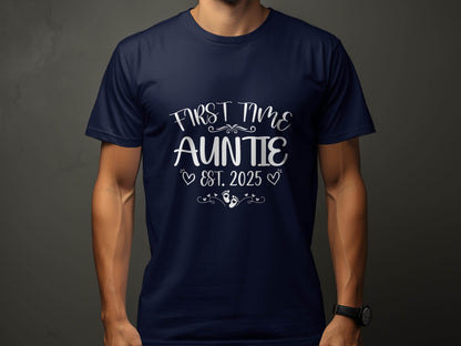 First Time Auntie Est 2025 New Aunt Design T-Shirt - Design & Vybe