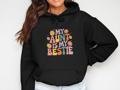 My Aunt is My Bestie Floral Design Graphic Hoodie - Design & Vybe