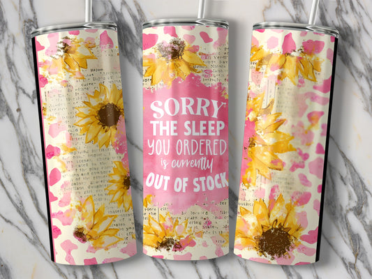 Sorry the Sleep You Ordered is Out of Stock product type
