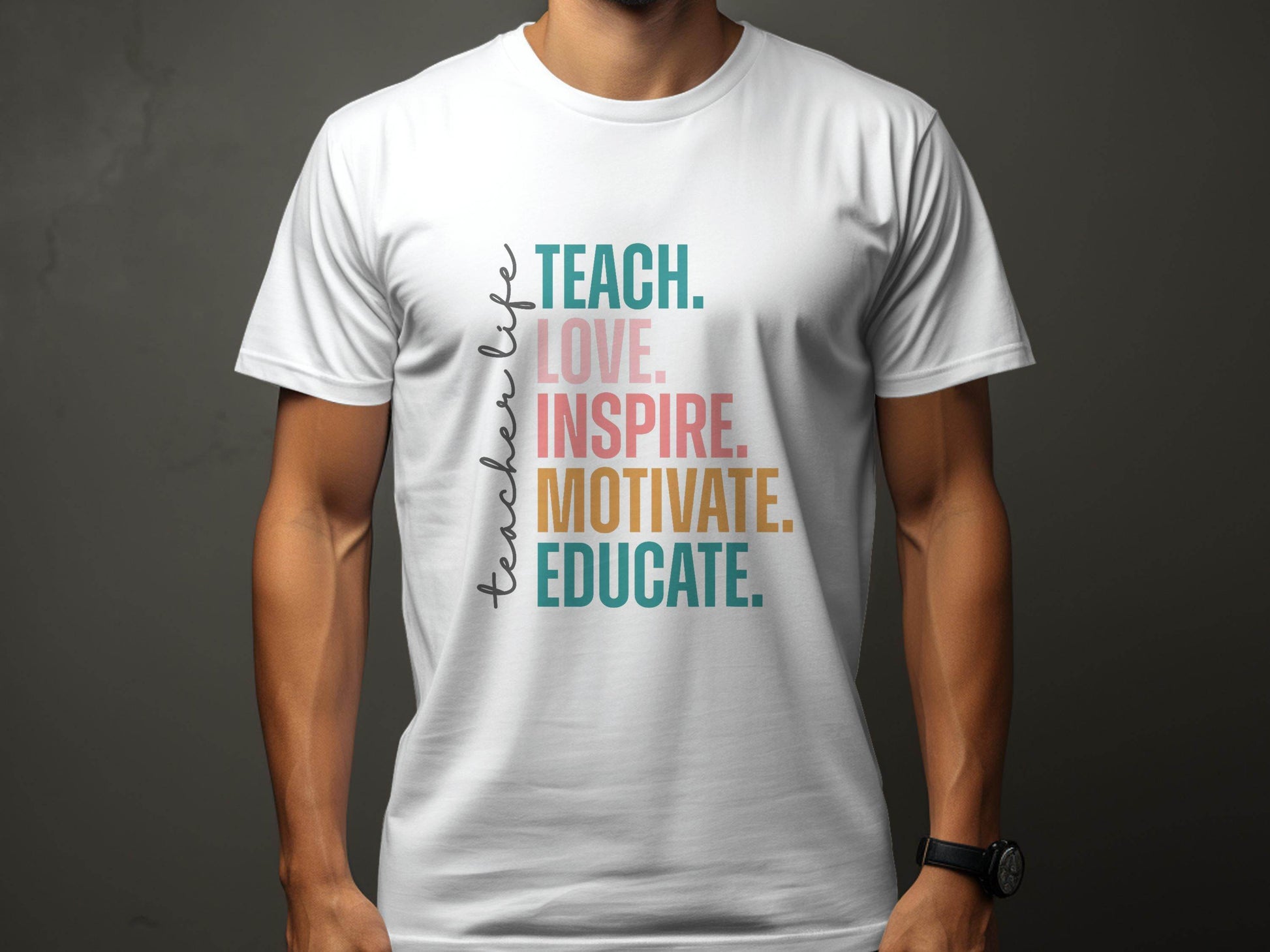 Teach Love Inspire Educate Teacher Life T-Shirt - Design & Vybe