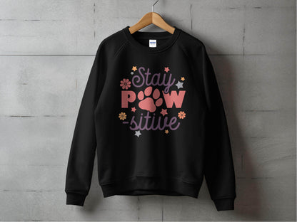 Stay Paw-sitive Pet Dog Animal Lover Graphic Design Sweater - Design & Vybe