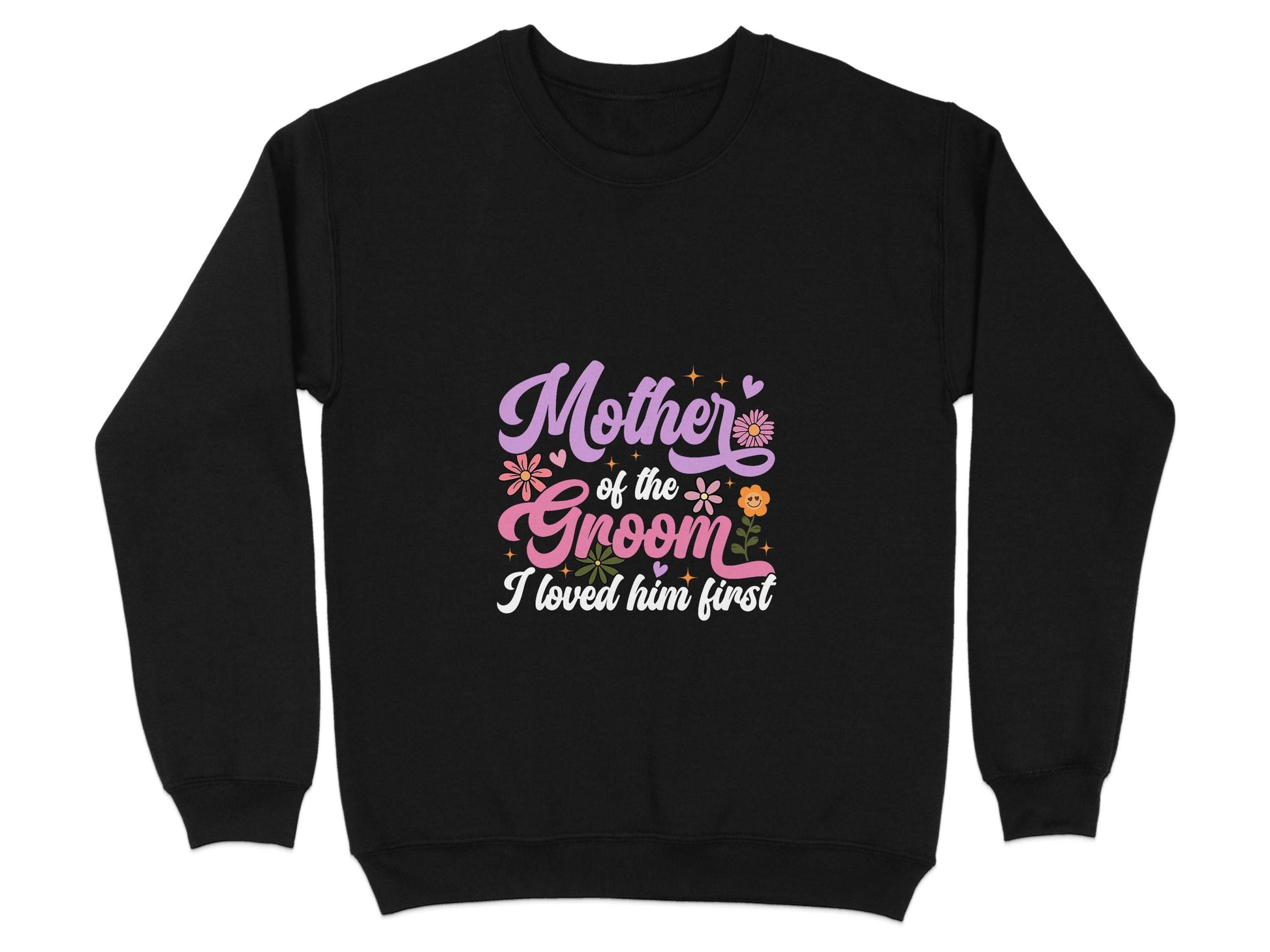 Mother of the Groom I Loved Him First Floral Art Sweater - Design & Vybe
