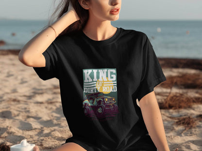 King Of Dirty Road Everyday Driving Adventure T-Shirt - Design & Vybe