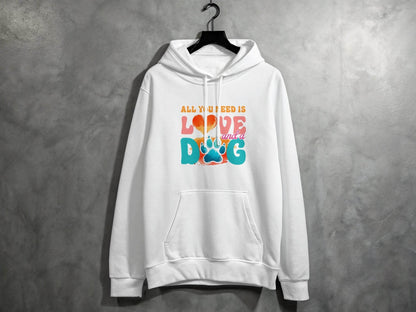 All You Need Is Love And A Dog Colorful Design Hoodie - Design & Vybe