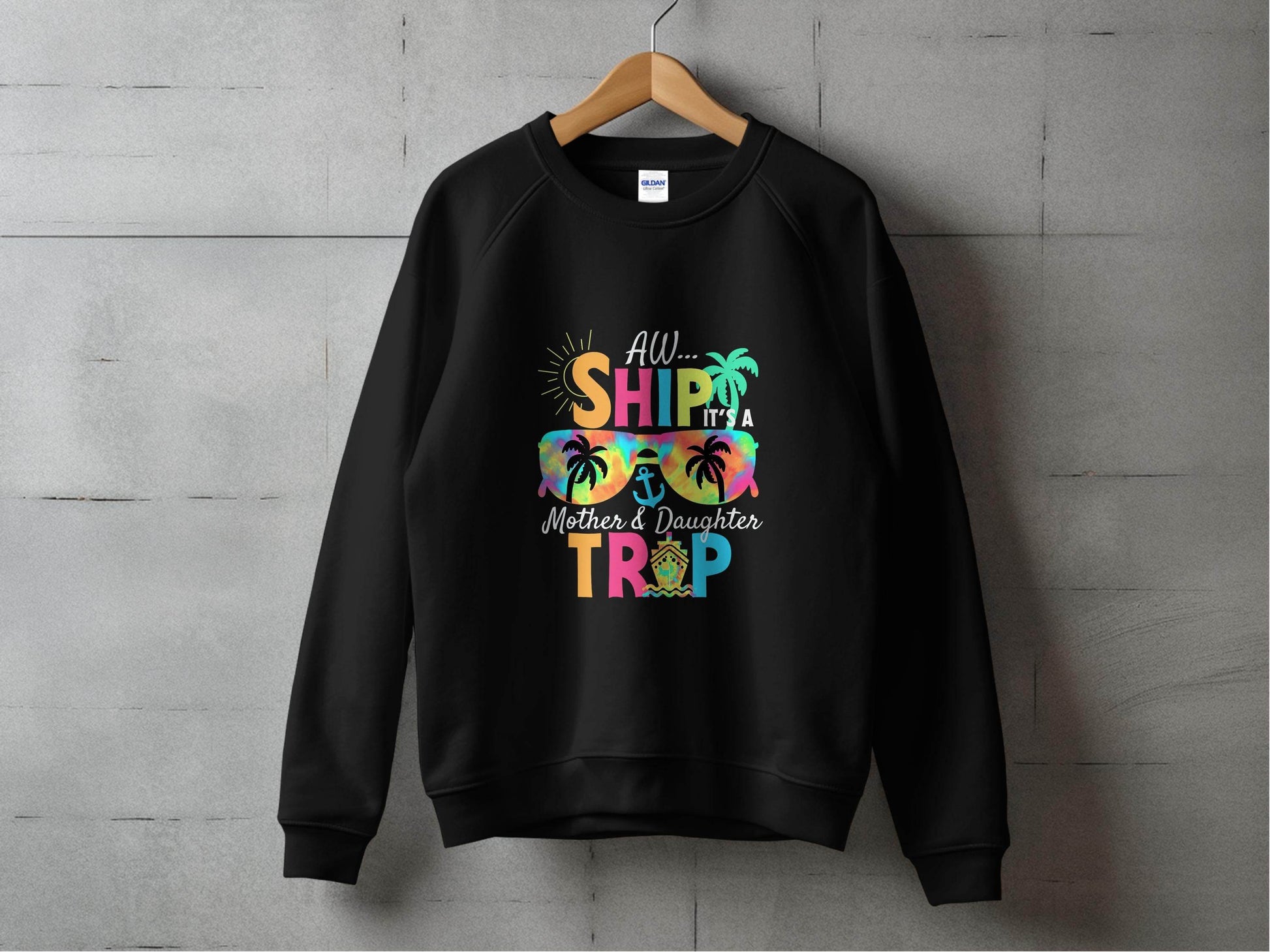 Aw Ship It is a Mother Daughter Trip Design Sweater - Design & Vybe
