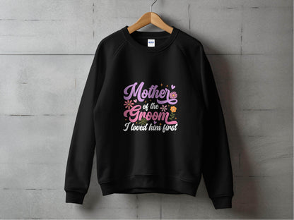 Mother of the Groom I Loved Him First Floral Art Sweater - Design & Vybe