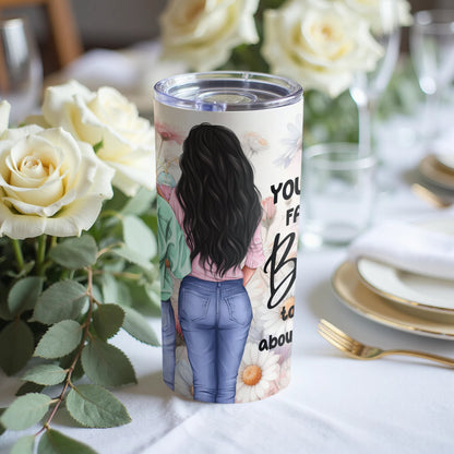 You Make Me Feel Better Personalized Tumbler product