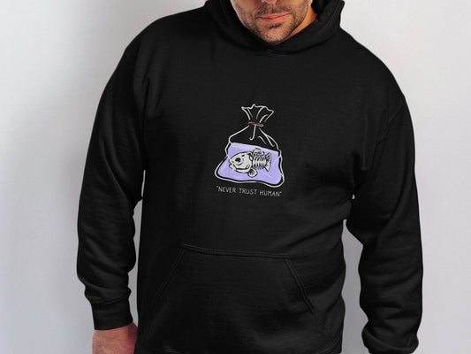Never Trust Human Fish Skeleton Plastic Bag Design Hoodie - Design & Vybe