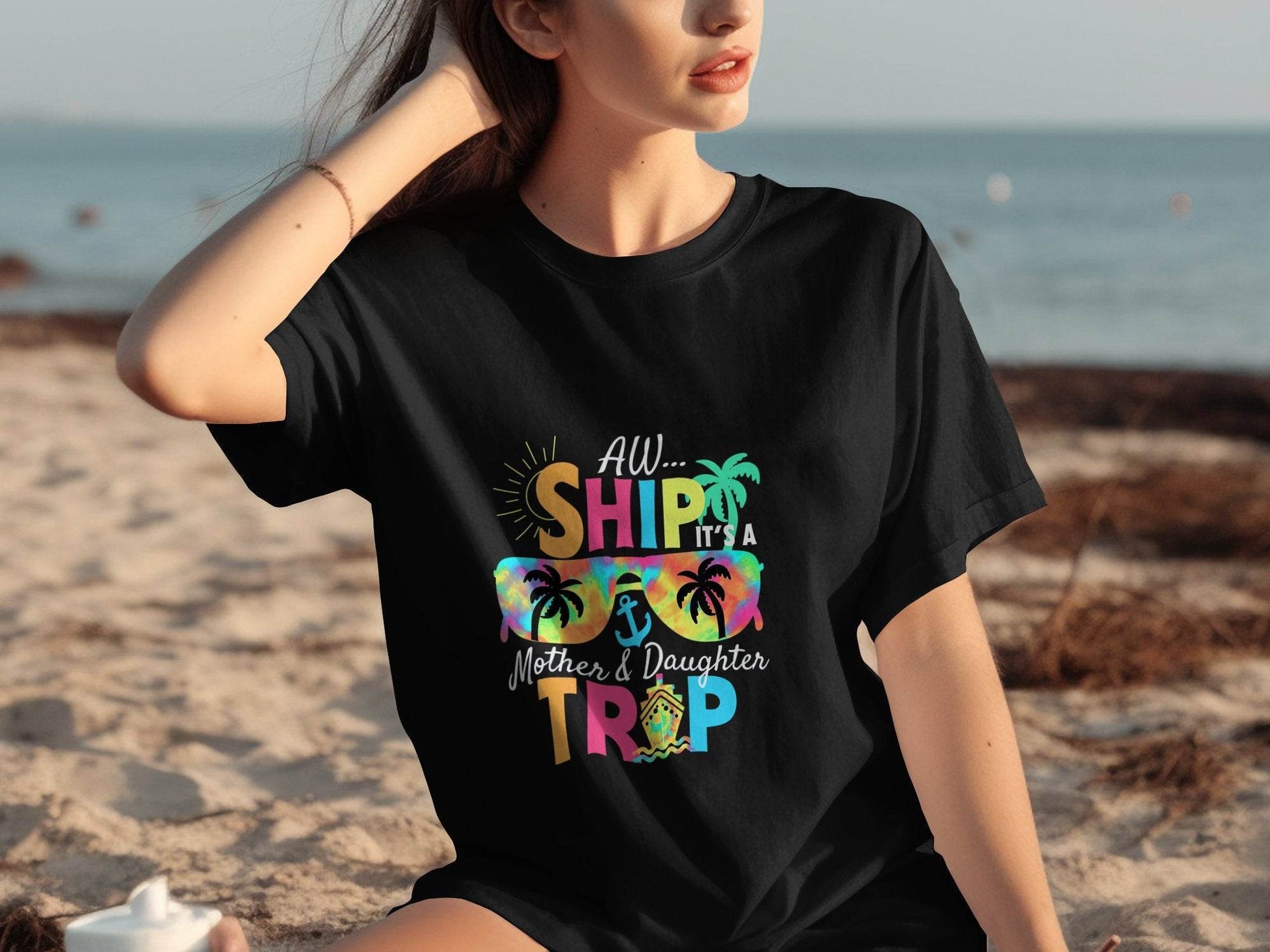 Aw Ship It is a Mother Daughter Trip Design T-Shirt - Design & Vybe