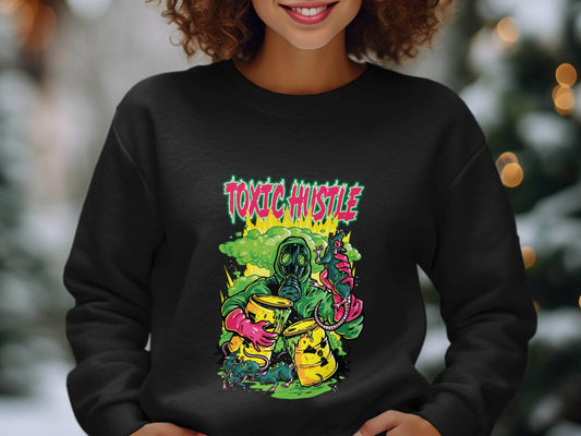 Toxic Hustle Graphic Print Design Sweater - Design & Vybe