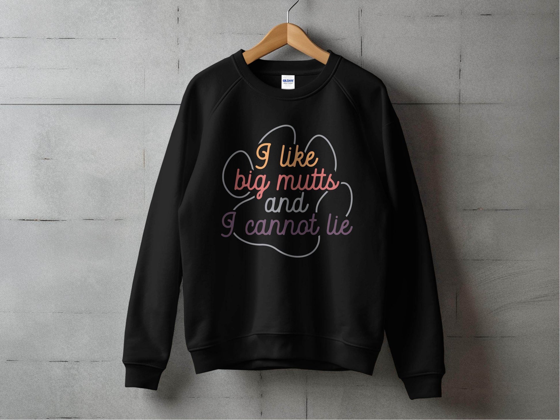 I Like Big Mutts And I Cannot Lie Graphic Design Sweater - Design & Vybe