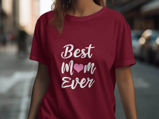 Best Mom Ever with Heart Mothers Day Celebration T-Shirt - Design & Vybe