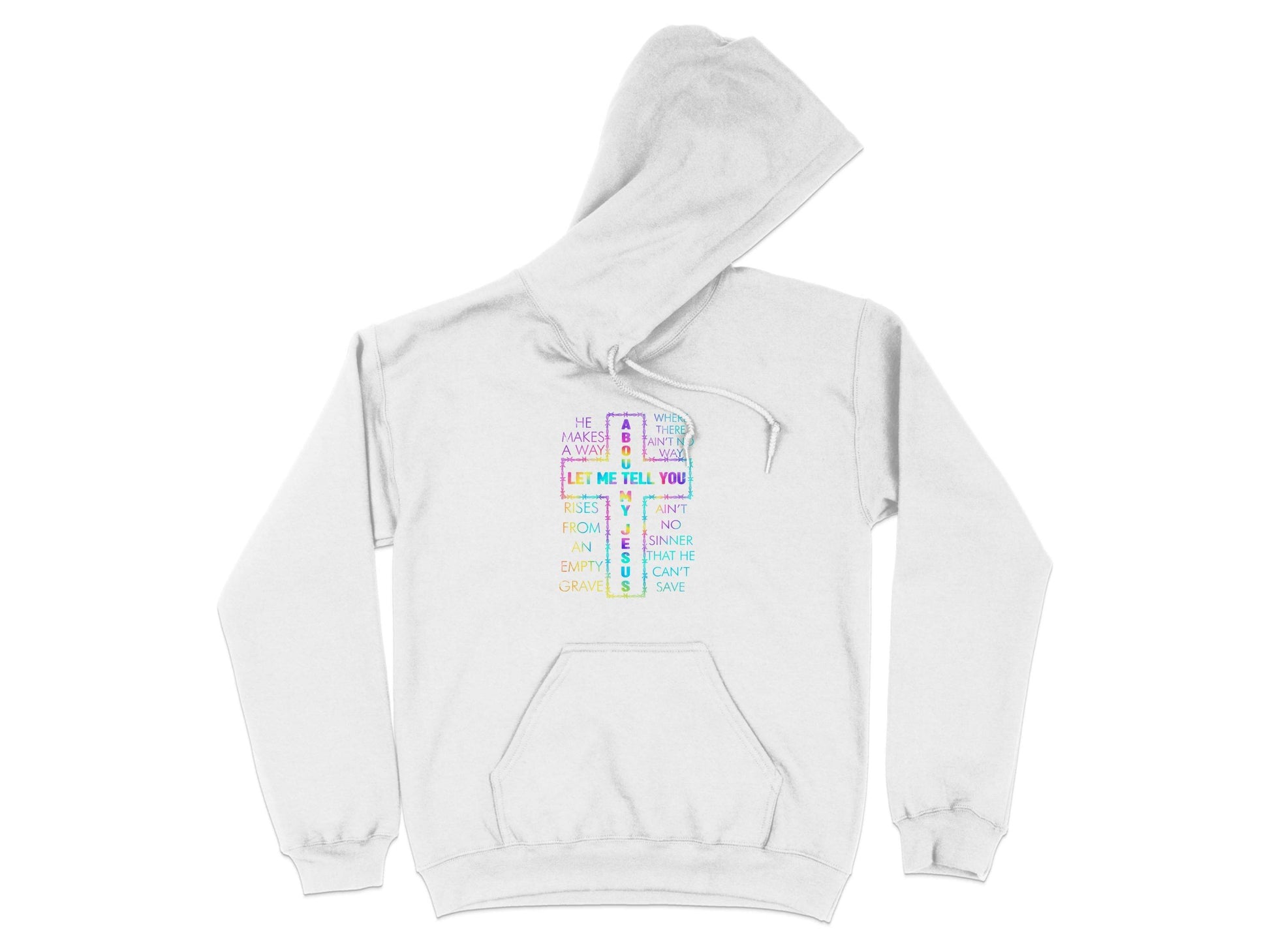 Let Me Tell You About About My Jesus Colorful Graphic Hoodie - Design & Vybe